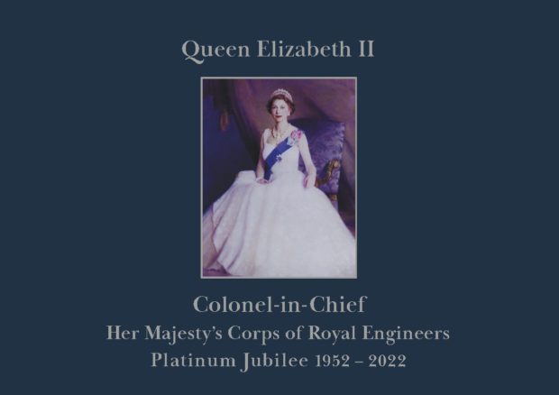 An Illustrated History of The 70 Years of Her Majesty The Queen As Colonel-in-chief of The Corps of Royal Engineers